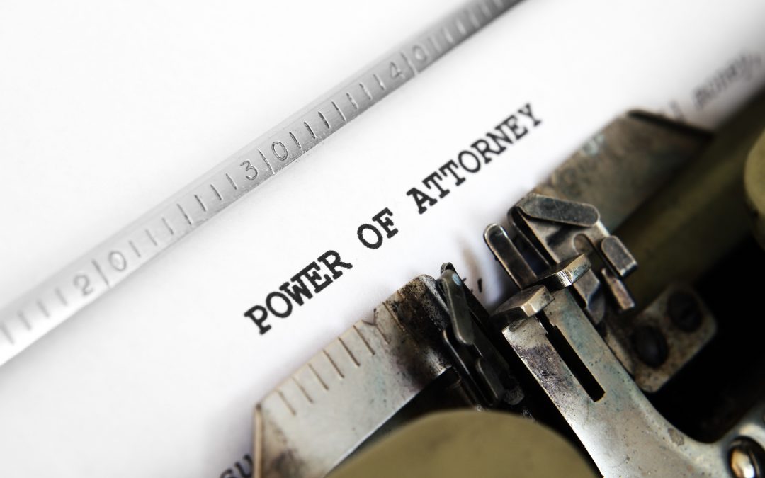 Power of Attorney: Everything you Need to Know